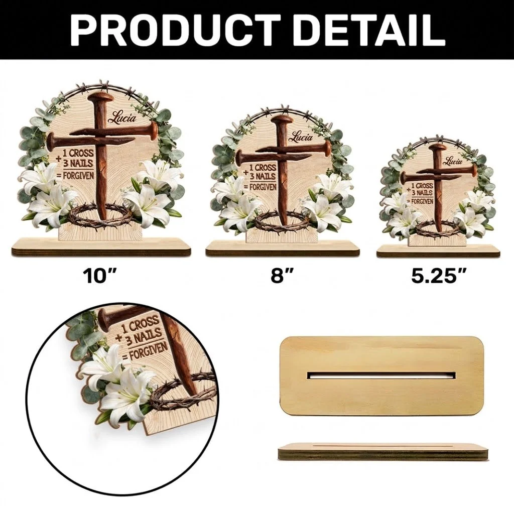 1 Cross 3 Nails 4 Given Easter - Personalized Shaped Wooden Plaque - Christian Gift BA01 - Image 6