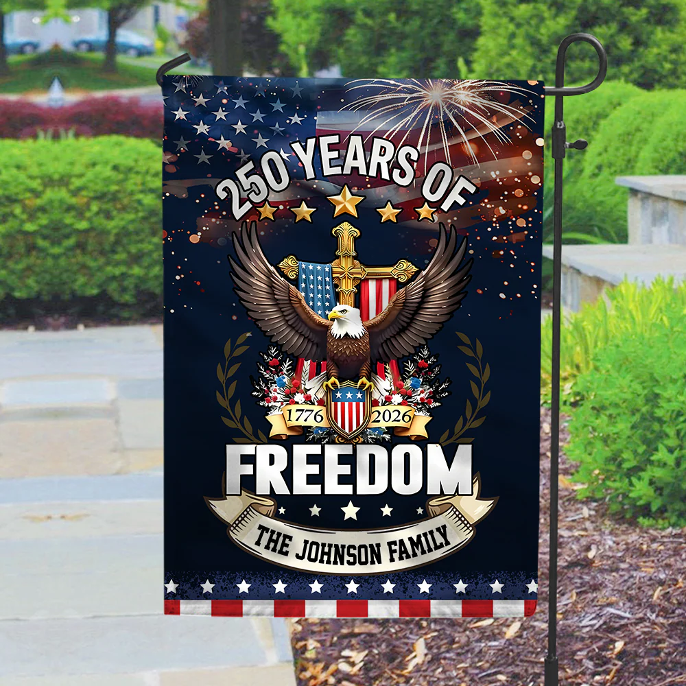250 Years Of Freedom Anniversary - Personalized Flag - Patriotic Gift For Family HN02 - Image 6