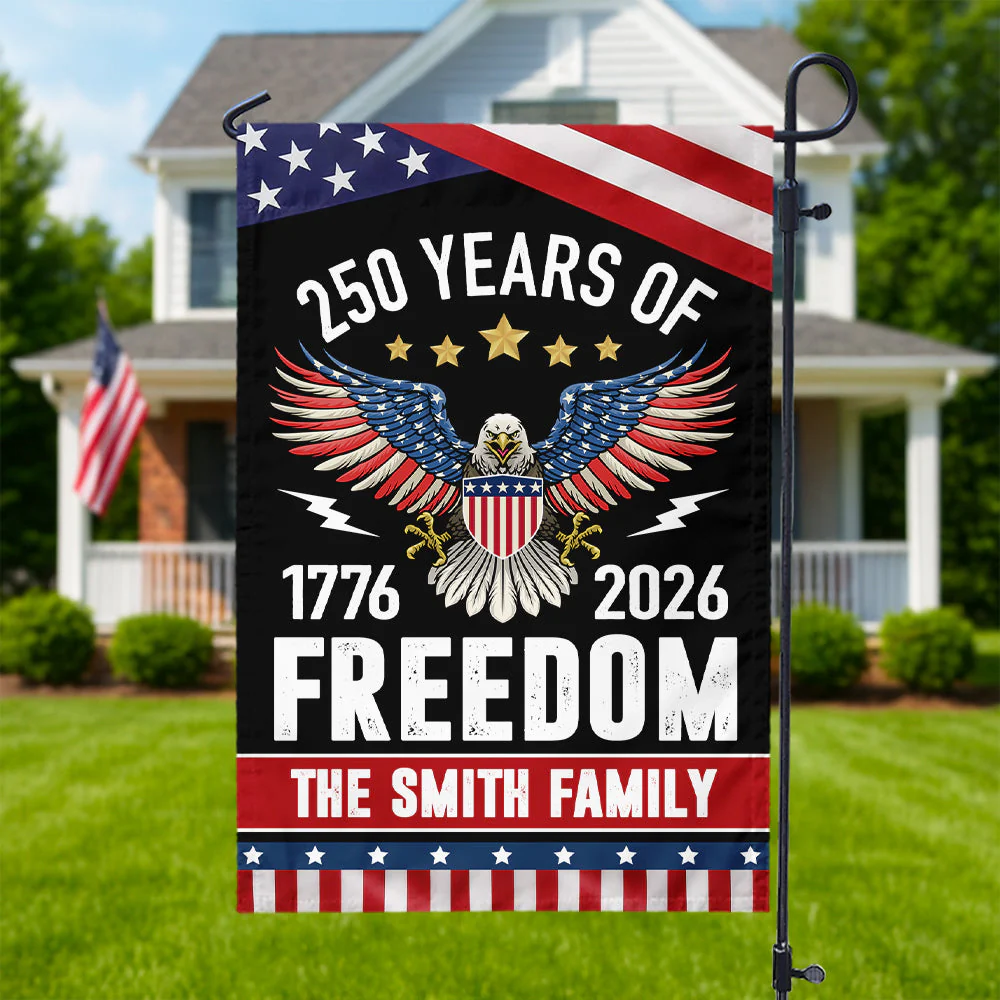 250 Years Of Freedom - Personalized Flag - Patriotic Gift For Family HN02 - Image 5