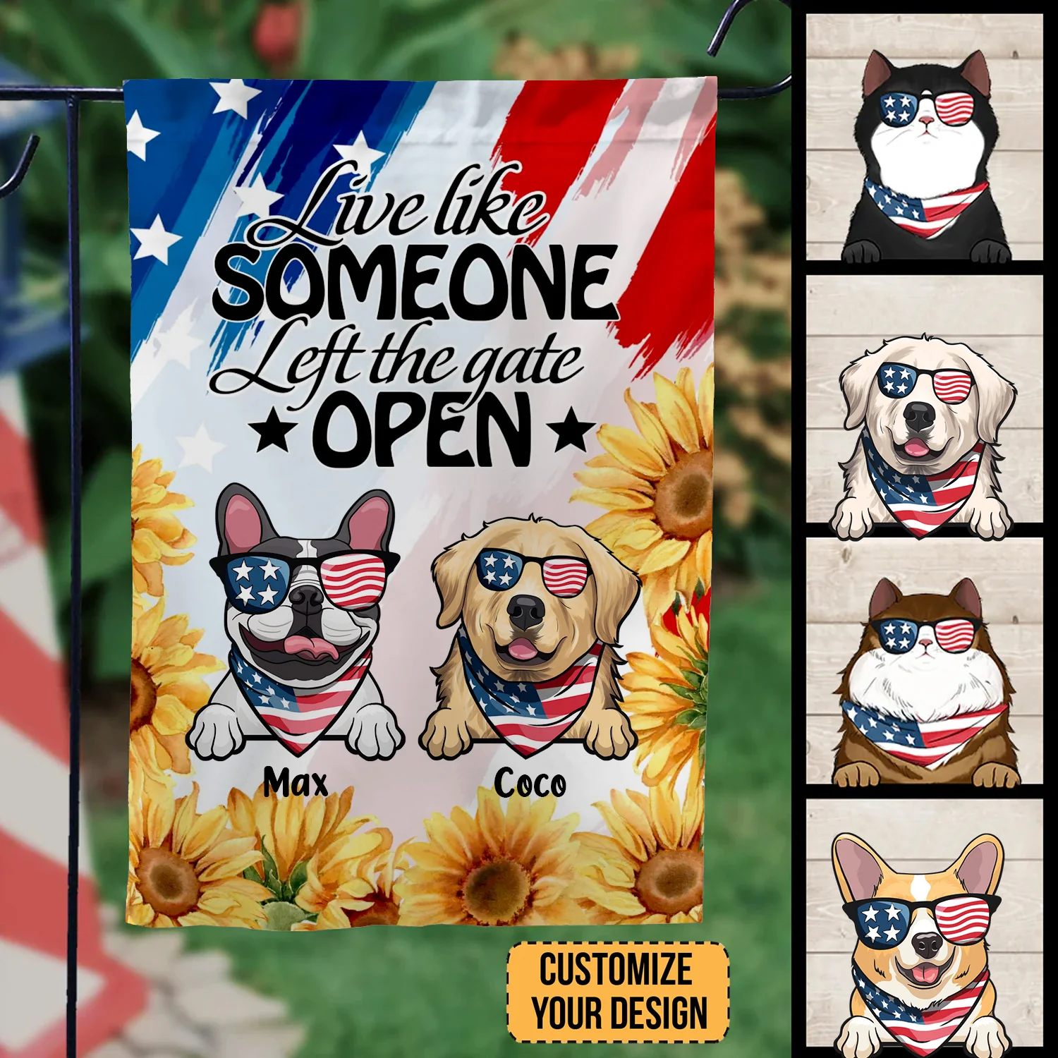 4th Of July Live Like Someone Left The Gate Open - Gift For Pet Lovers - Personalized Flag - Image 2