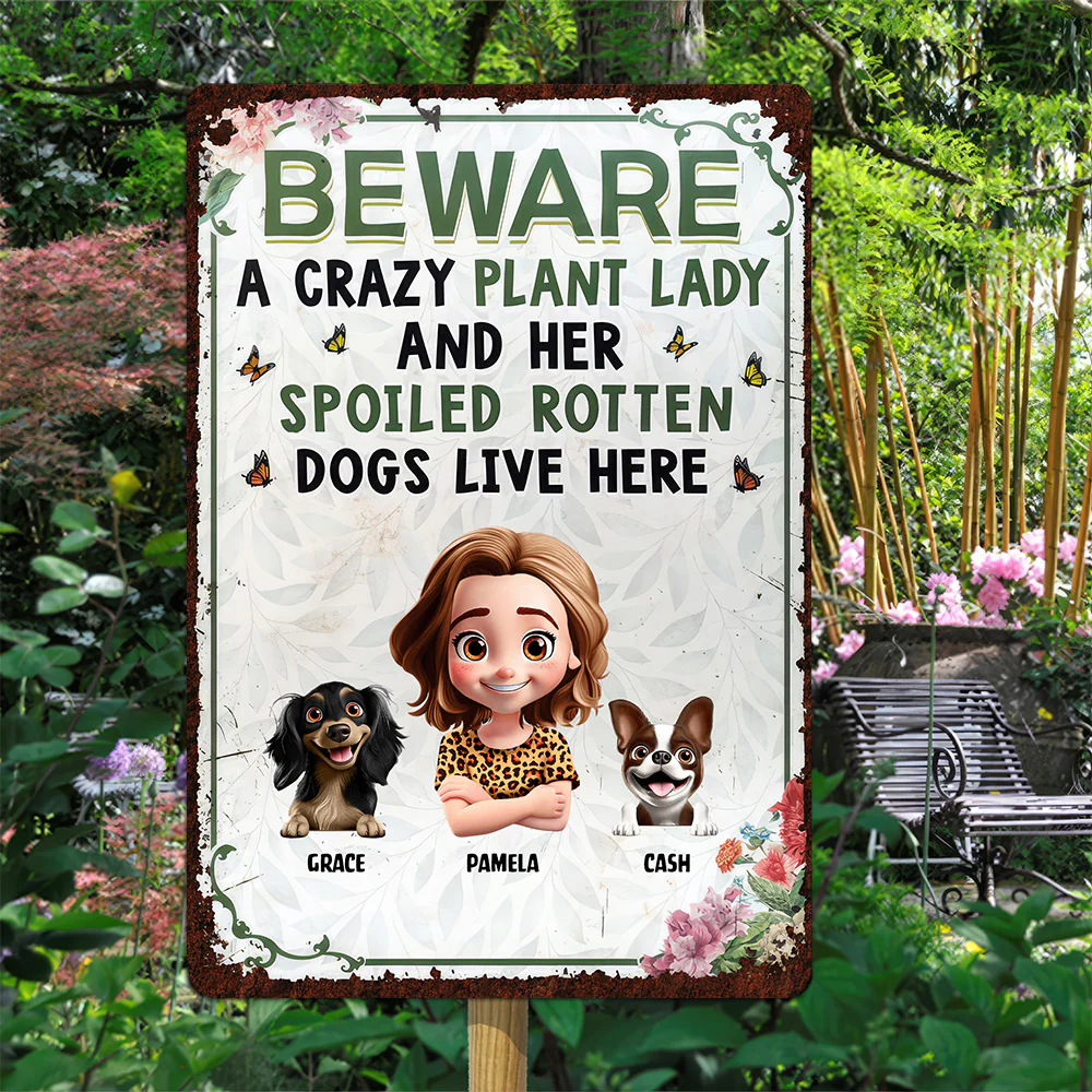 A Crazy Plant Lady & Her Spoiled Rotten Cartoon Dogs Live Here - Personalized Metal Sign - Gift For Plant Lovers, Dog Lovers | CLP16 NA94