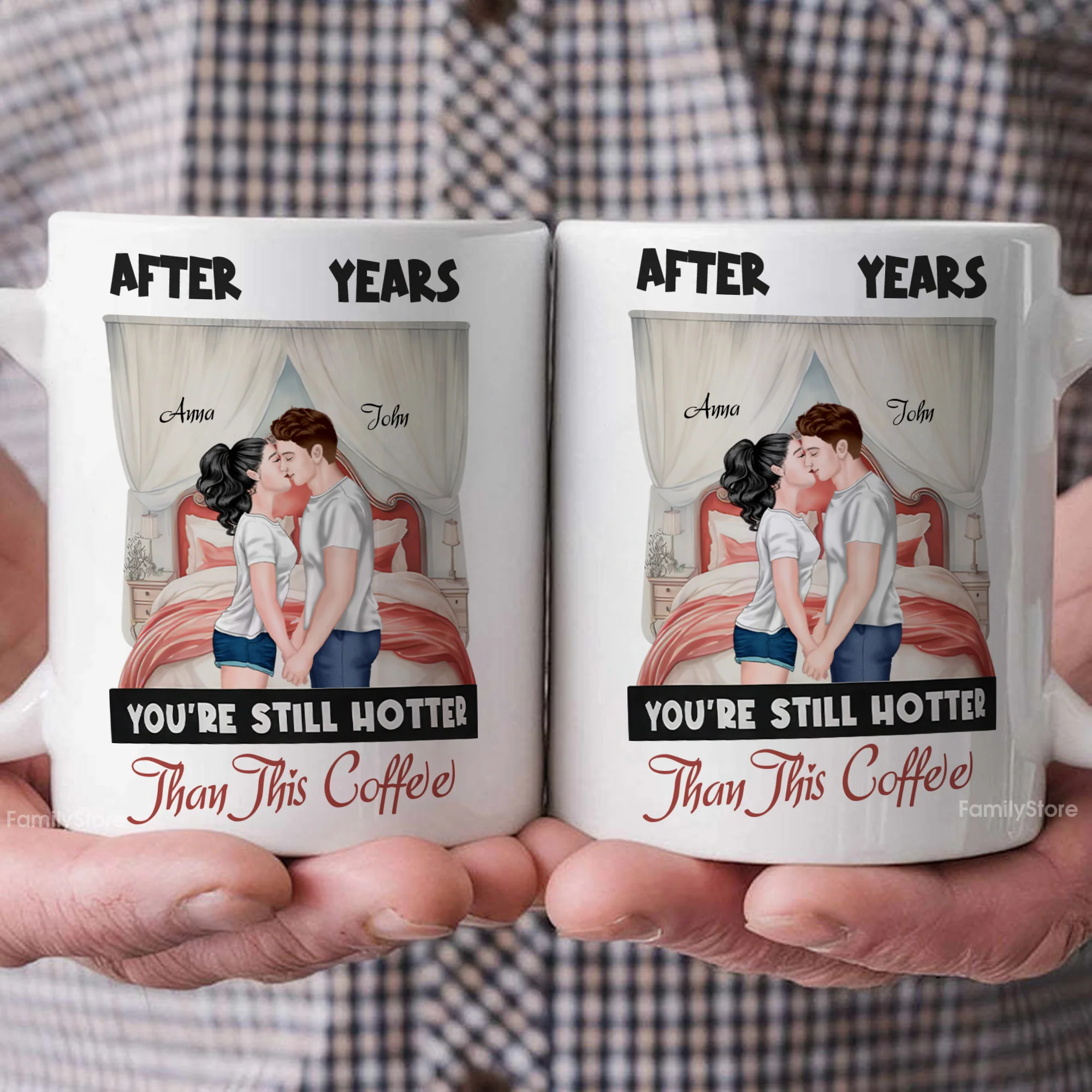 After Years You're Still Hotter Than This Coffee - Personalized Ceramic Mug - Gift For Couple, Husband Wife - CL30 NH96 - Image 4