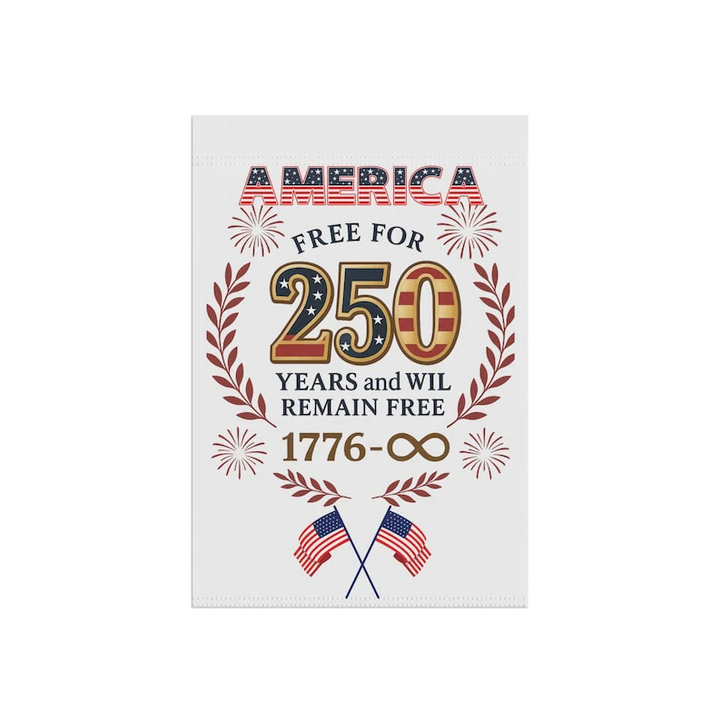 America Free For 250 Years And Will Remain Free Flag - Gift For Patriotic, Veterans | HN02 - Image 5