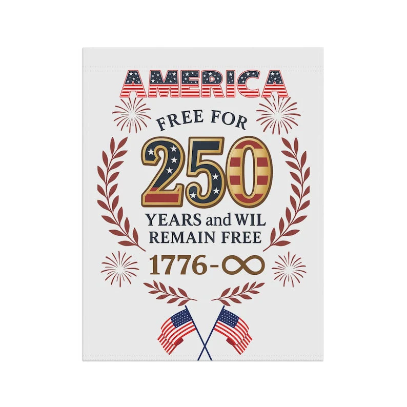America Free For 250 Years And Will Remain Free Flag - Gift For Patriotic, Veterans | HN02 - Image 6