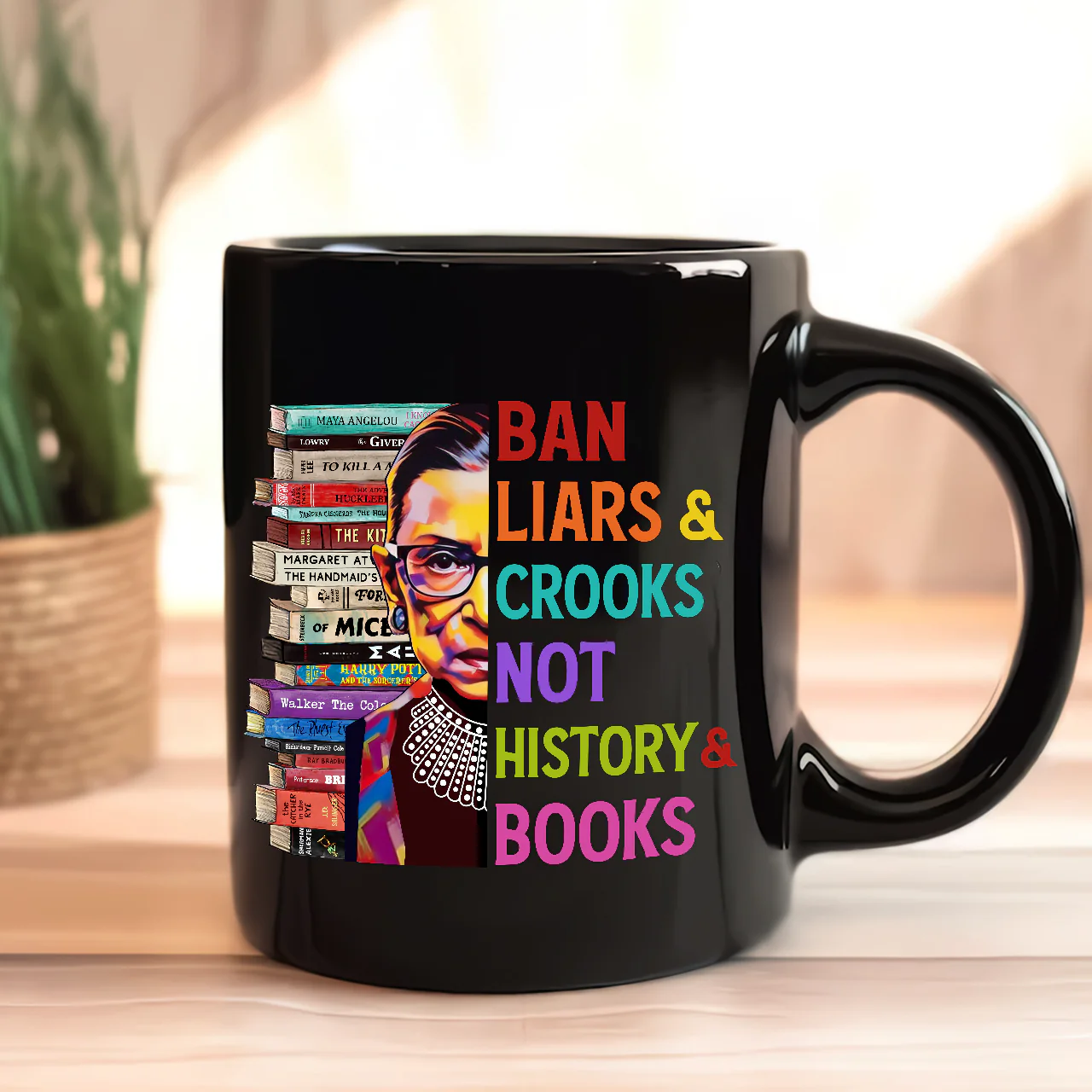 Ban Liars And Crooks Not History And Books Book Lovers Gift Mug - Image 3