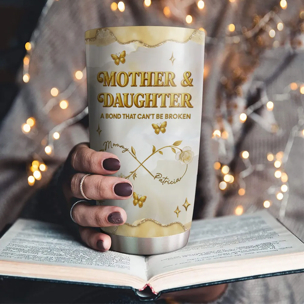 Be Broken Mother And Daughter - Personalized Stainless Steel Tumbler - Gift For Mom, Family | HN02 - Image 2