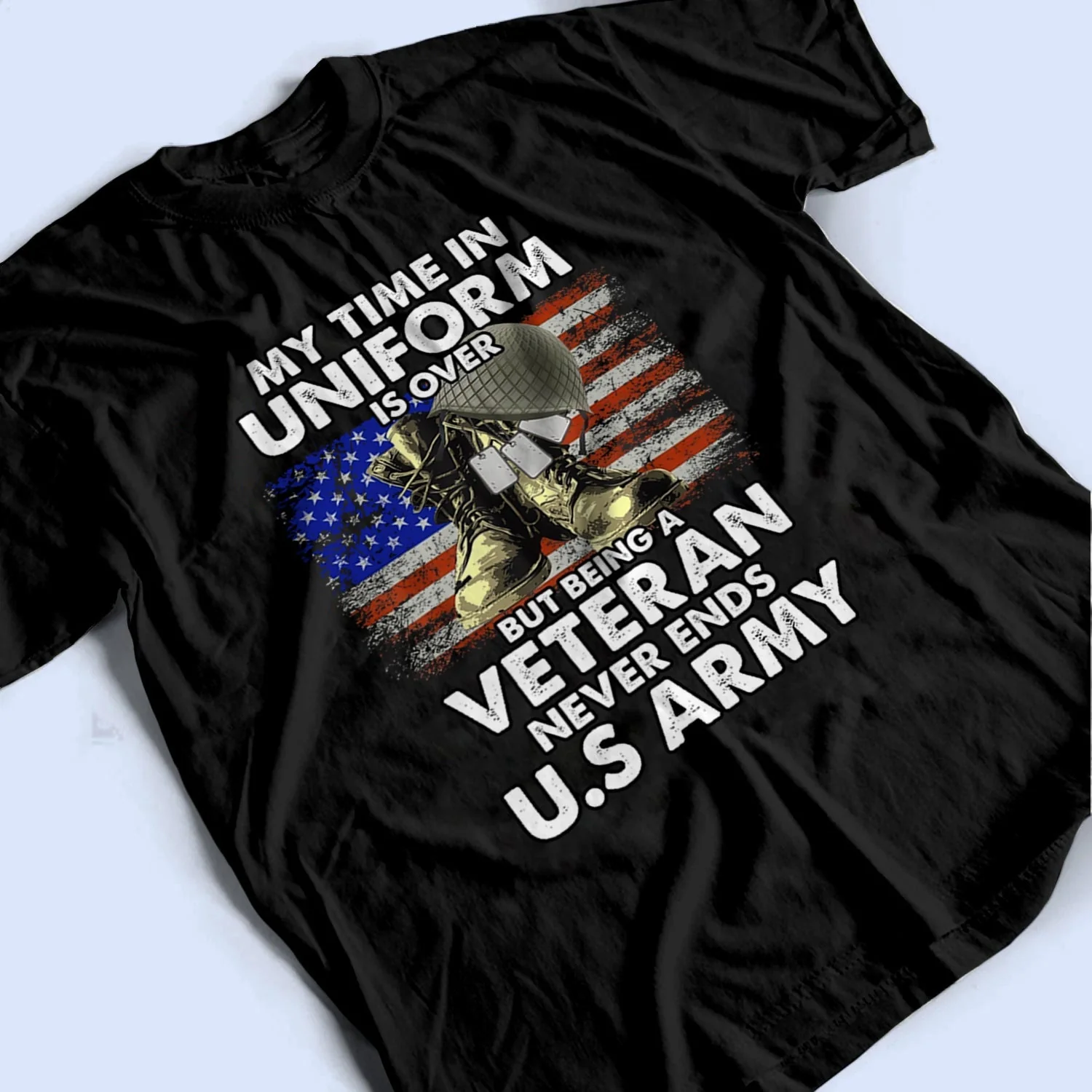 Being A Veteran Never Ends Shirt - Gift For Patriotic, Veteran | HN02 - Image 3