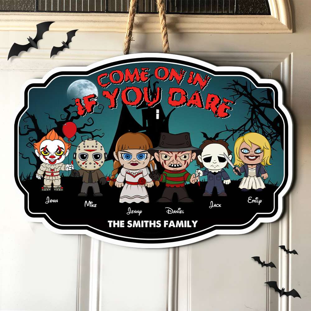Come On In If You Dare - Personalized Wood Sign - Horror Movie Family, Kids, Halloween Gift | CL61 HH01