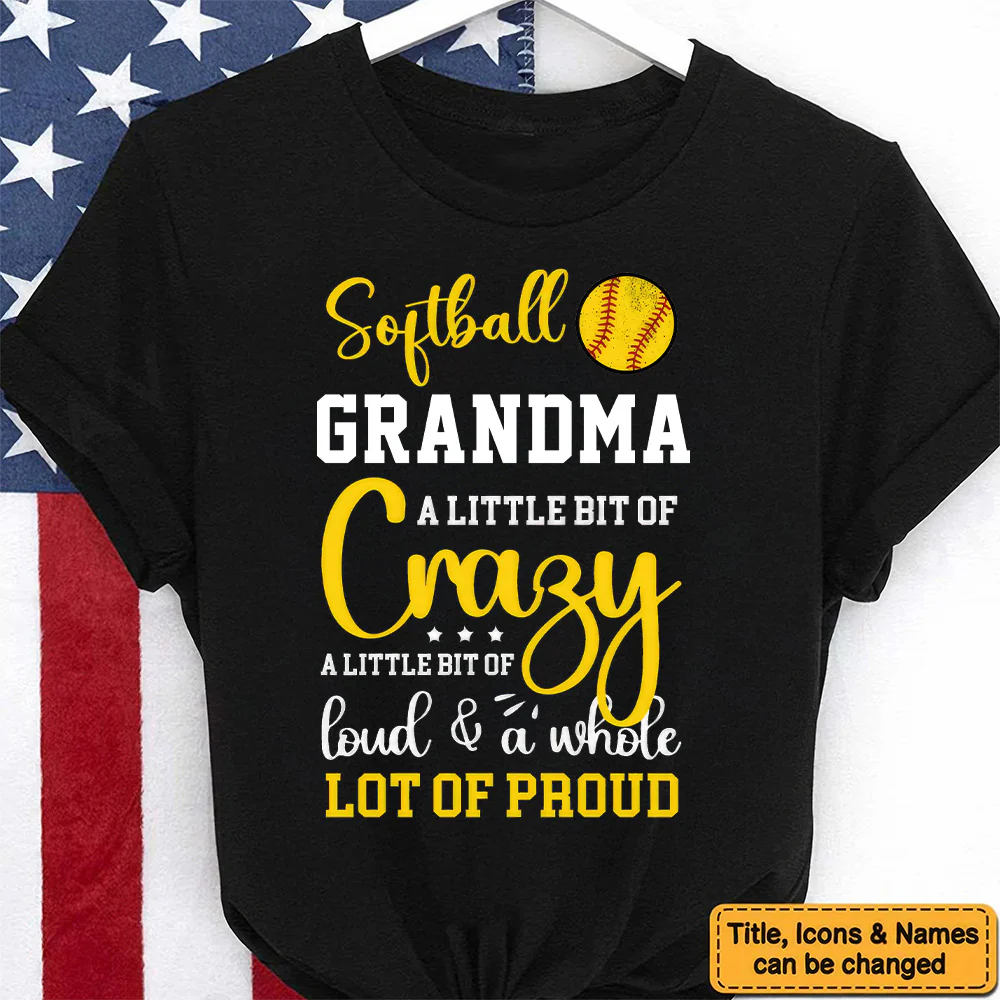 Crazy, Loud & Proud Sport Grandma - Personalized Shirt - Gift For Mother, Grandma, Grandmother, Mother's Day - Image 5