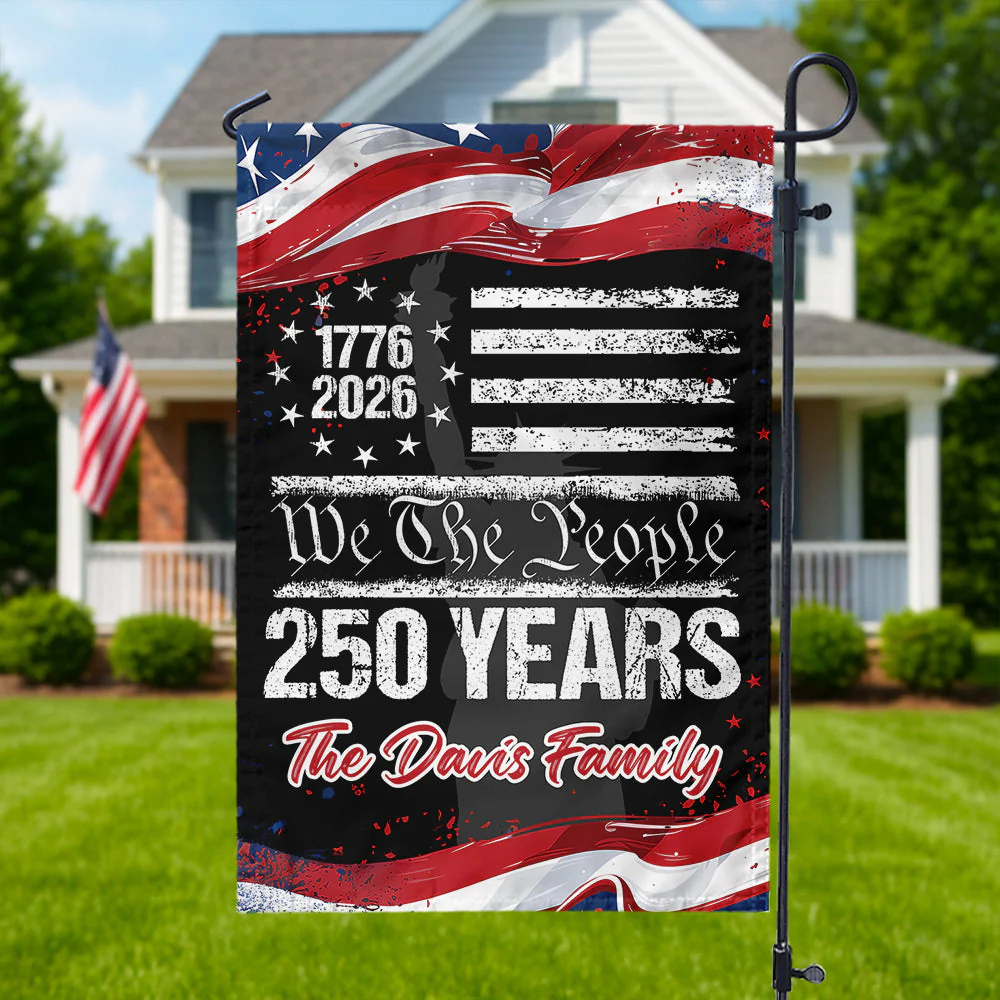 250 Years We The People USA - Personalized Flag - Patriotic Gift For Family HN02 - Image 5