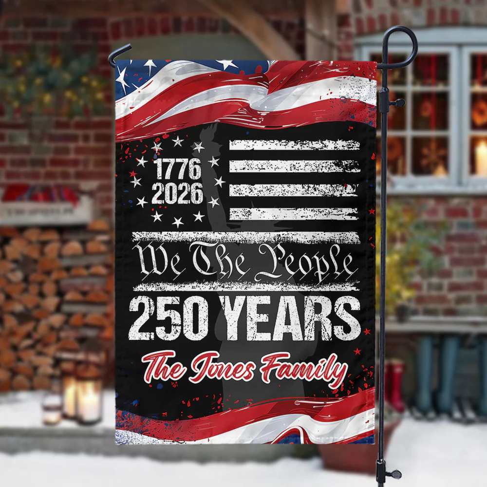 250 Years We The People USA - Personalized Flag - Patriotic Gift For Family HN02 - Image 6