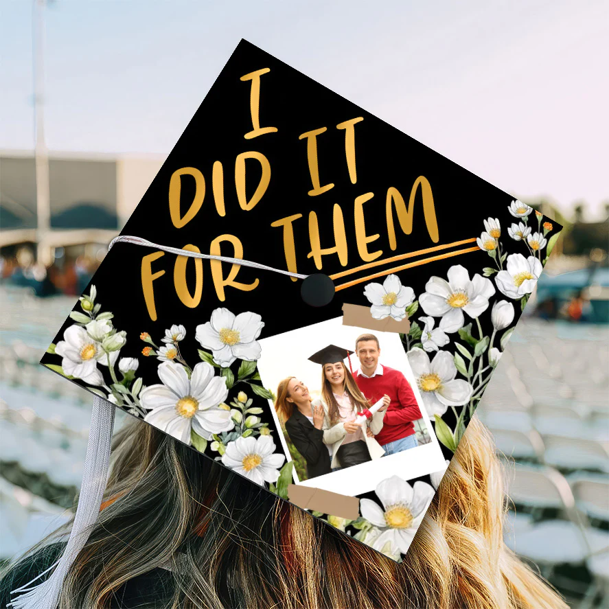 Custom Photo I Did It For Them - Personalized Graduation Cap Topper NA94 - Image 2