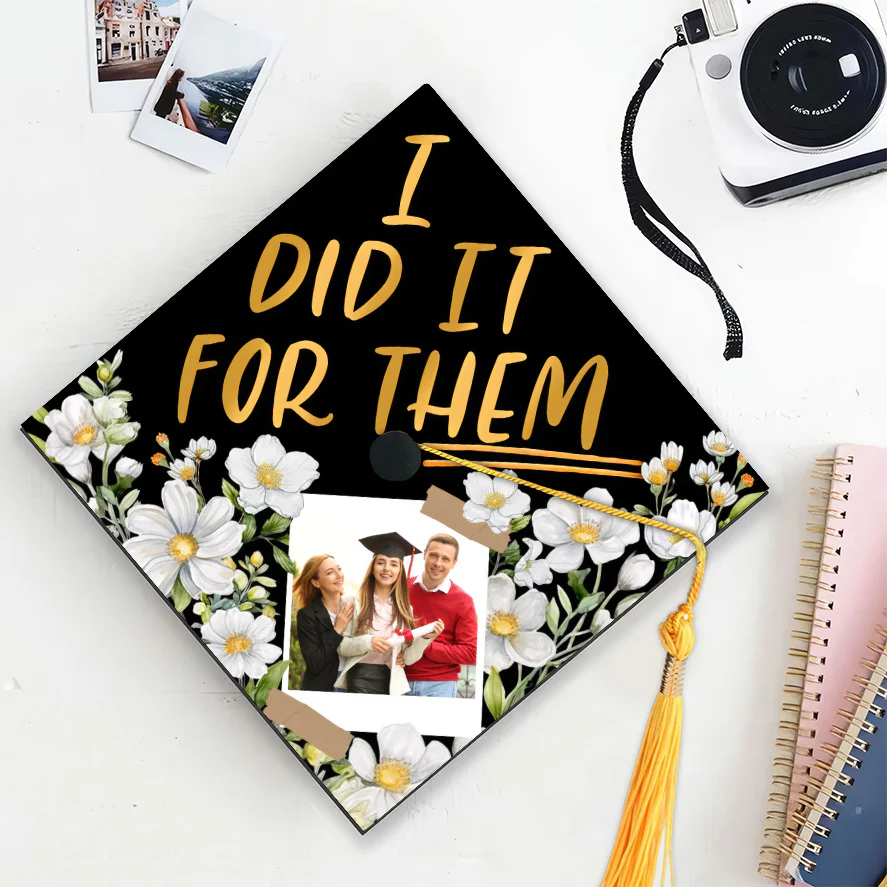 Custom Photo I Did It For Them - Personalized Graduation Cap Topper NA94 - Image 4
