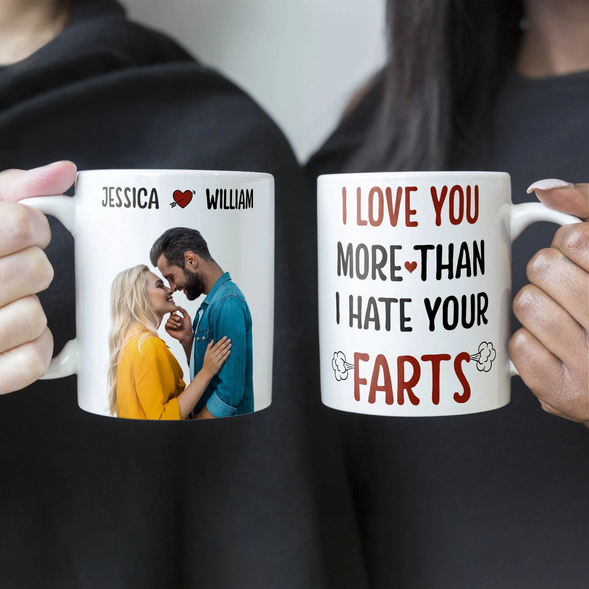 Custom Photo I Love You More Than I Hate Your Farts - Personalized Ceramic Mug - Gift For Couple, Husband Wife NH96 - Image 2