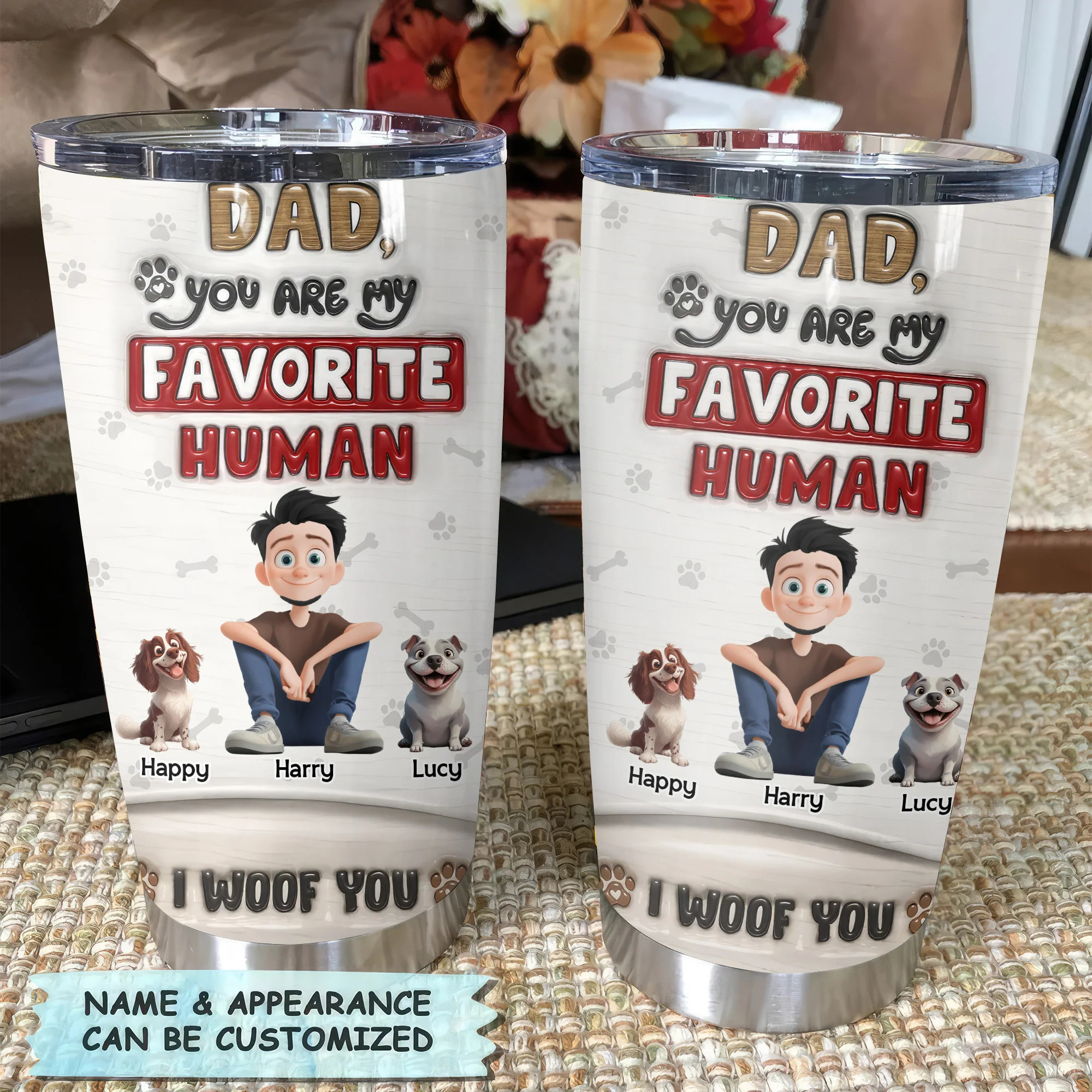 Dad You Are Our Favorite Human 3D Inflated Effect Cartoon Dog - Personalized Tumbler Cup - Gift for Pet Owners, Pet Lovers, Dog Dad | CLP15 NH96 - Image 5
