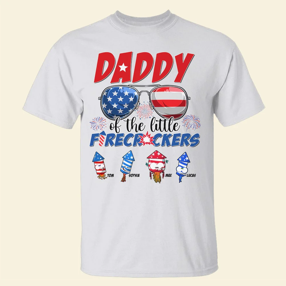 Daddy Of The Little Firecrackers - Personalized T-shirt - Patriotic Gift For Dad, Grandpa HN02