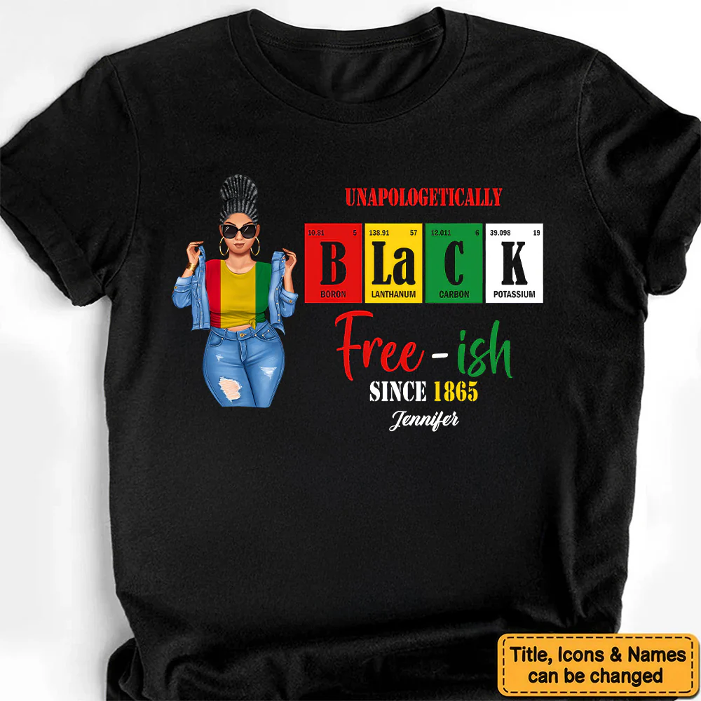 Free Ish Since 1865 - Personalized T-shirt - Juneteenth, Birthday Gift For Black Woman, Mom, Sister, Friend | GR3 - Image 3