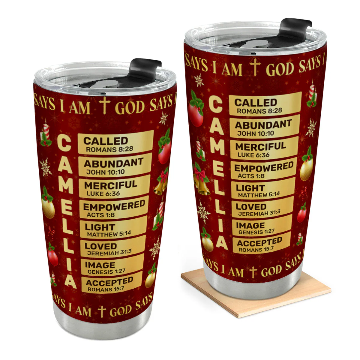 God Says I Am Called - Personalized Tumbler - Gift For Christmas TD118