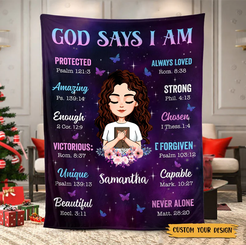 God Says I Am - Personalized Blanket - Gift For Daughter, Granddaughter, For Birthday | CLGOD01 TD118