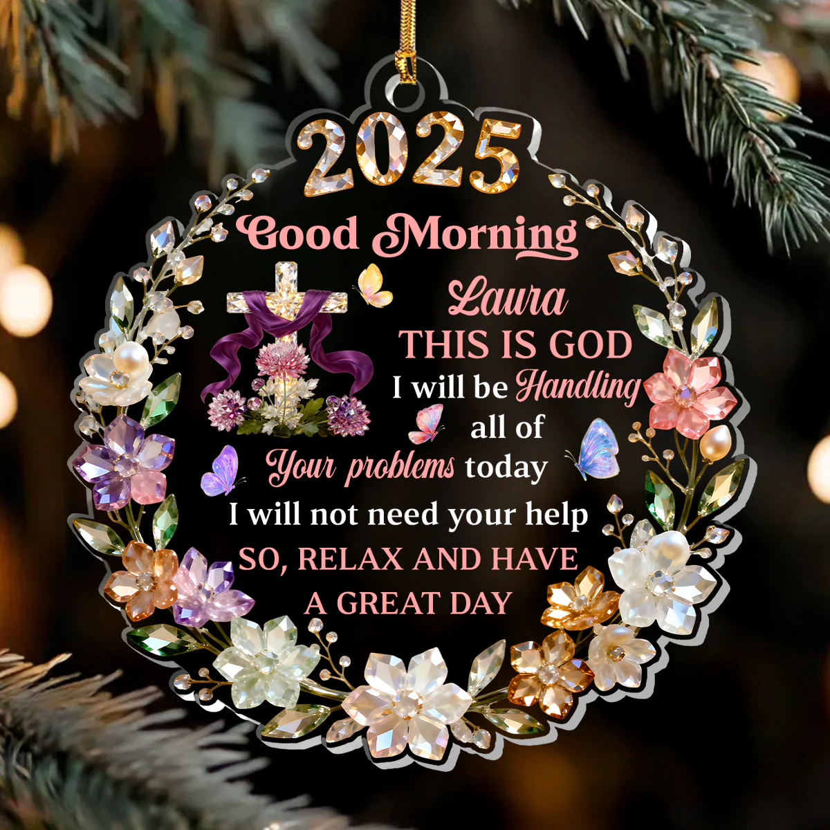 Good Morning This Is God - Personalized 1-Layer Acrylic Ornament HL128