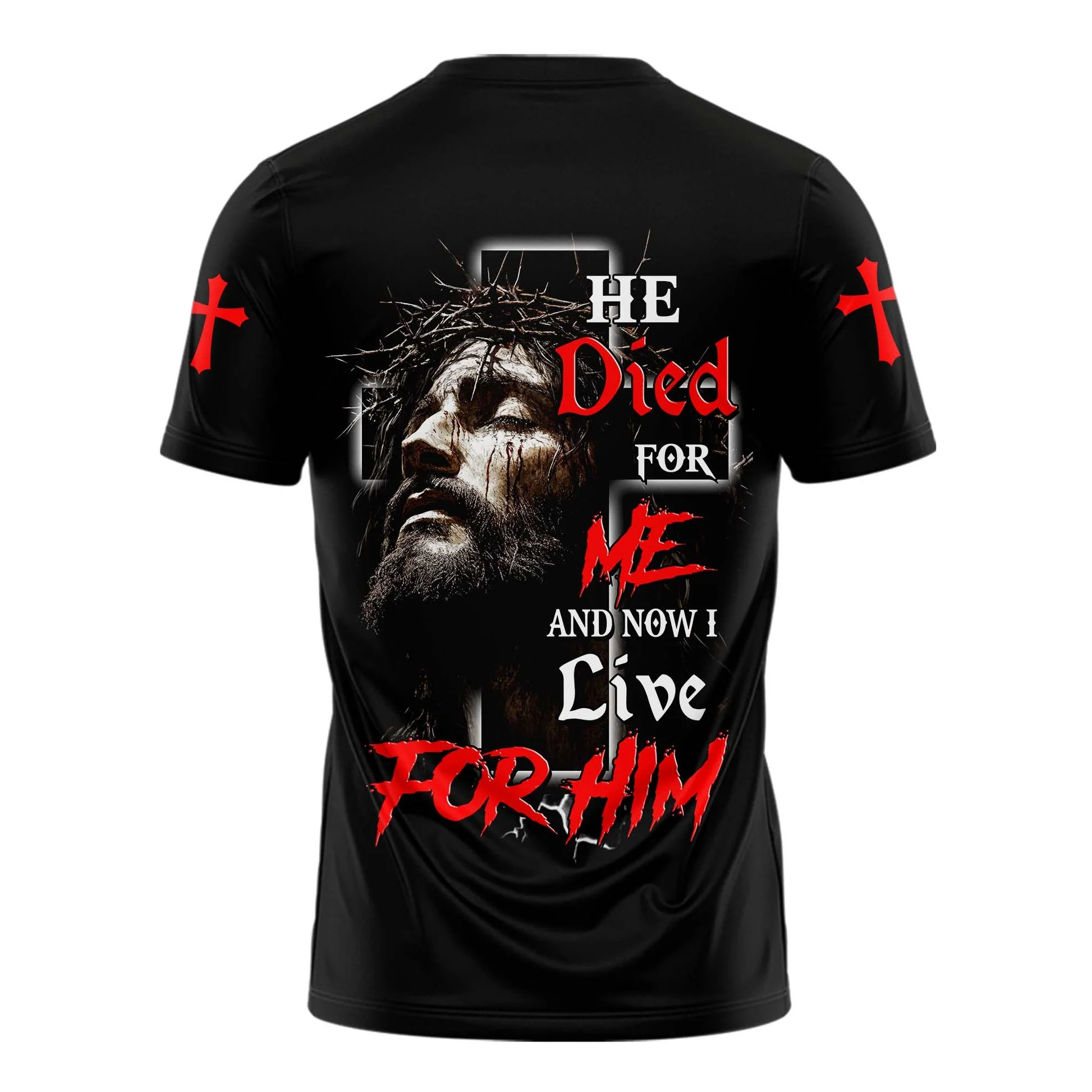 He Died For Me 3D TShirt - Image 2