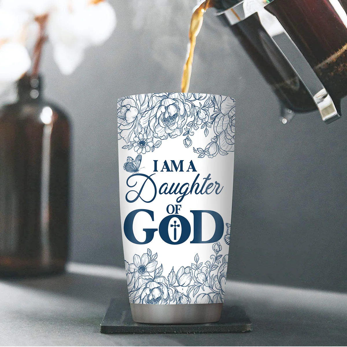 I Am A Daughter Of God - Personalized Stainless Steel Tumbler - Image 4