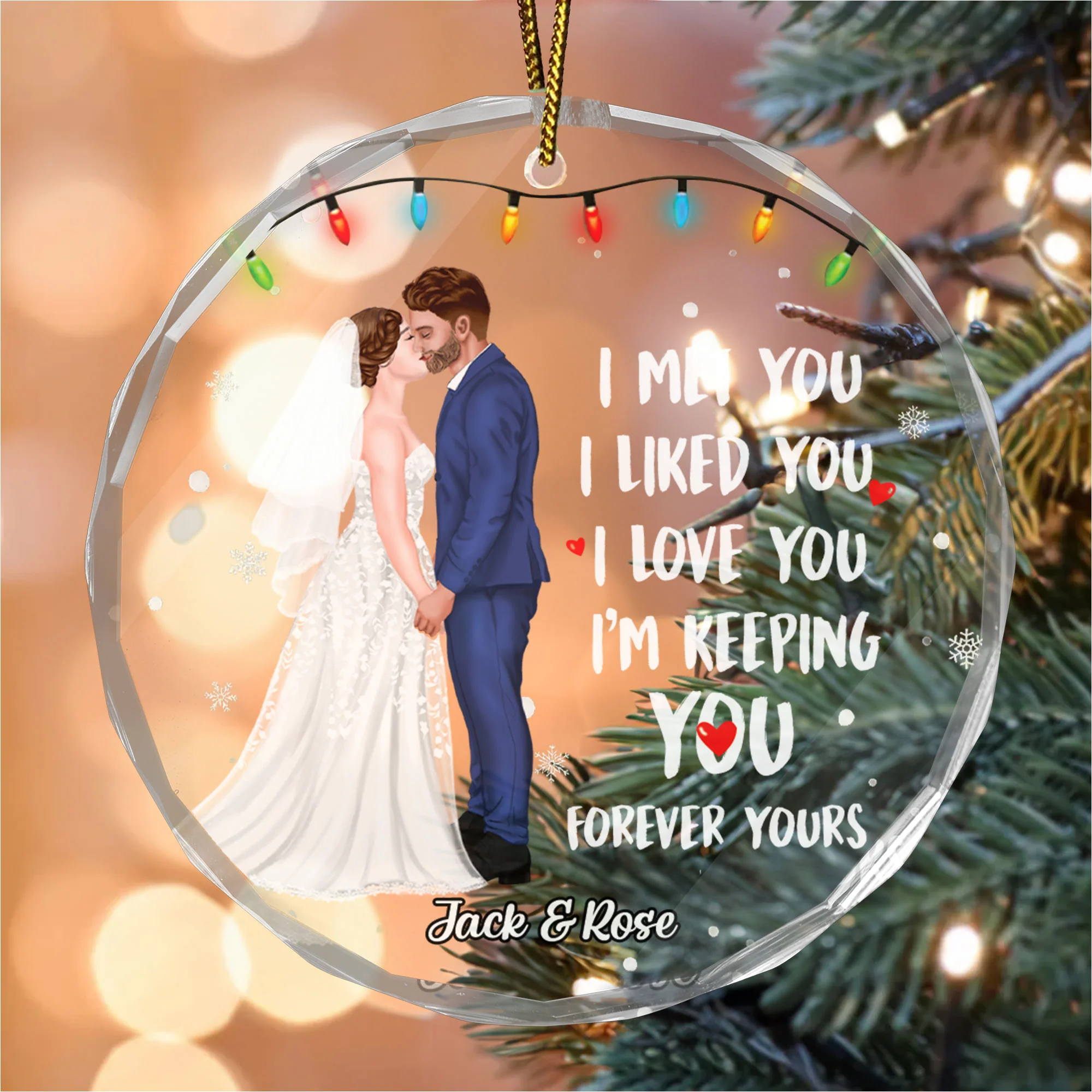 I Met You I Liked You I Love You Forever Yours - Gift for Couples, Wedding - Personalized Glass Ornament - CL30 - Image 2