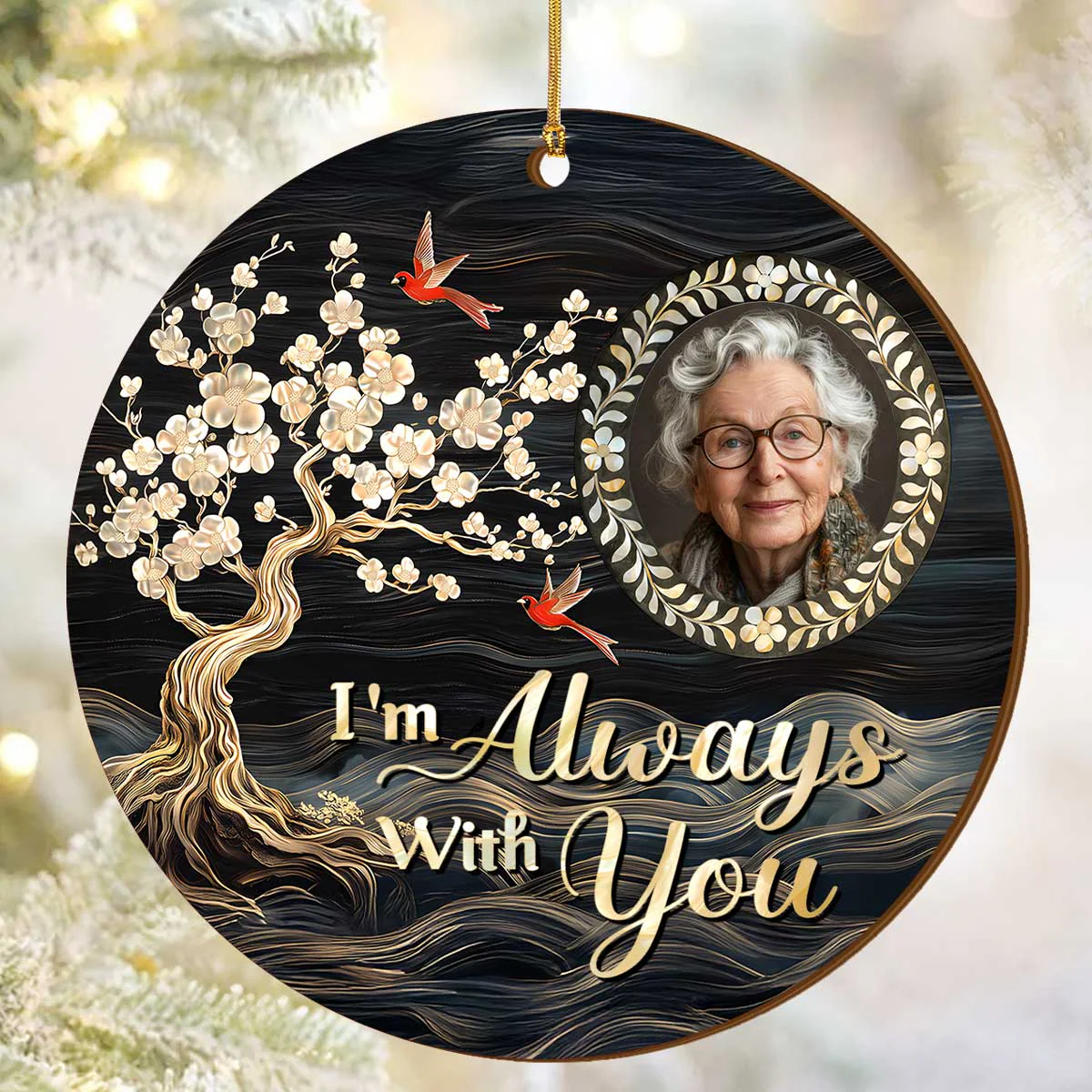 I'm Always With You - Personalized Acrylic Ornament HL128
