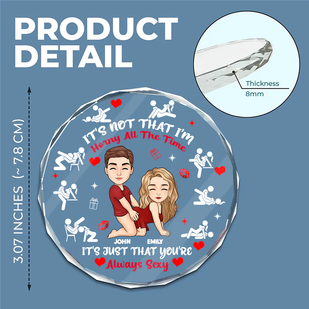 It's Just That You're Always Sexy - Personalized Round Shaped Glass Ornament - Christmas Gift For Couple | GR10 NL122 - Image 5