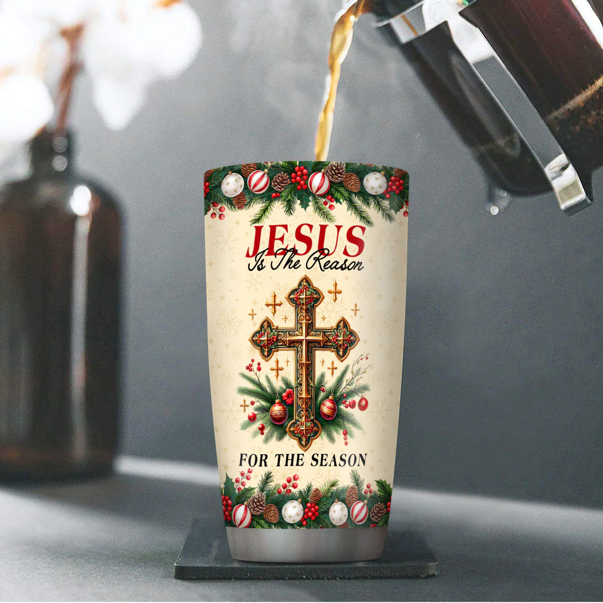 Jesus Is The Reason For The Season - Personalized Stainless Steel Tumbler TD118 - Image 3