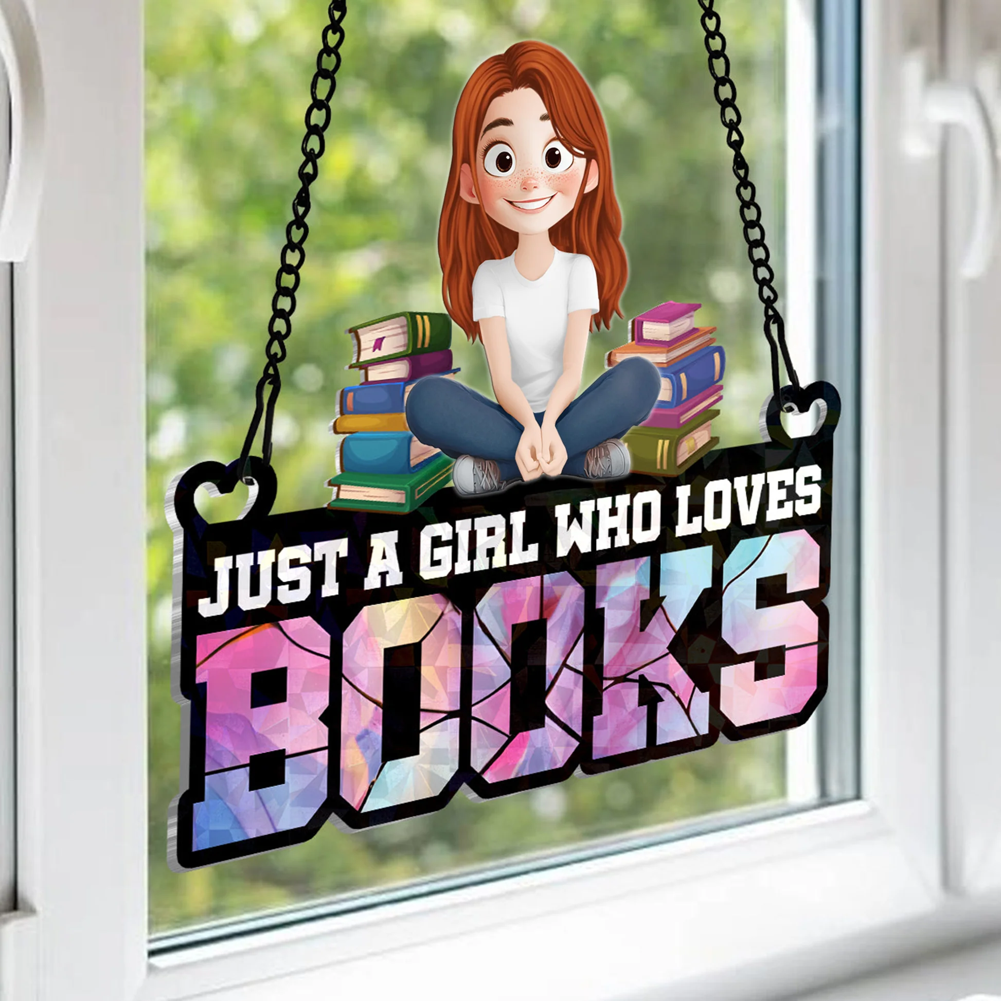 Just A Girl Who Loves Books - Personalized Window Hanging Suncatcher| CLP15.Ver1 - Image 4