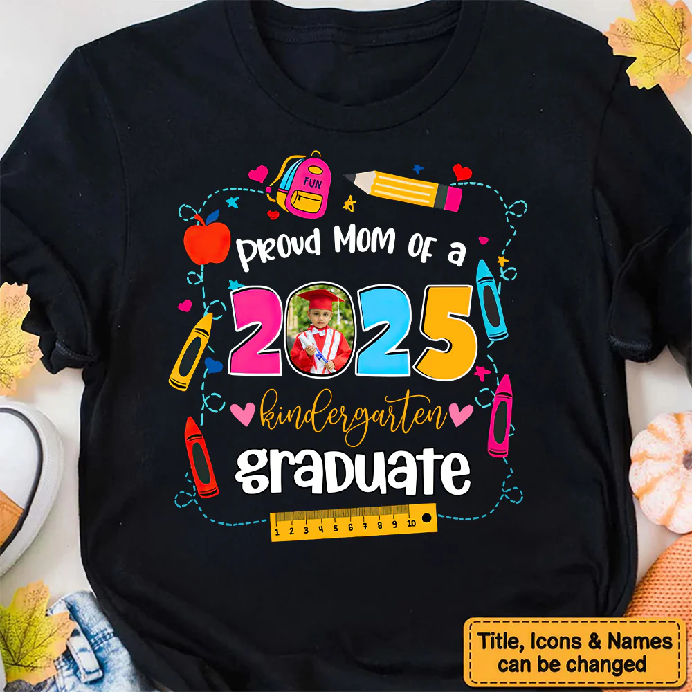 Kindergarten Graduate 2025 - Personalized Shirt - Graduation Gift, Senior Gift, Loving Gift for Grandma, Nana, Mom, Wife, Grandparent | Custom Photo NH96 - Image 2
