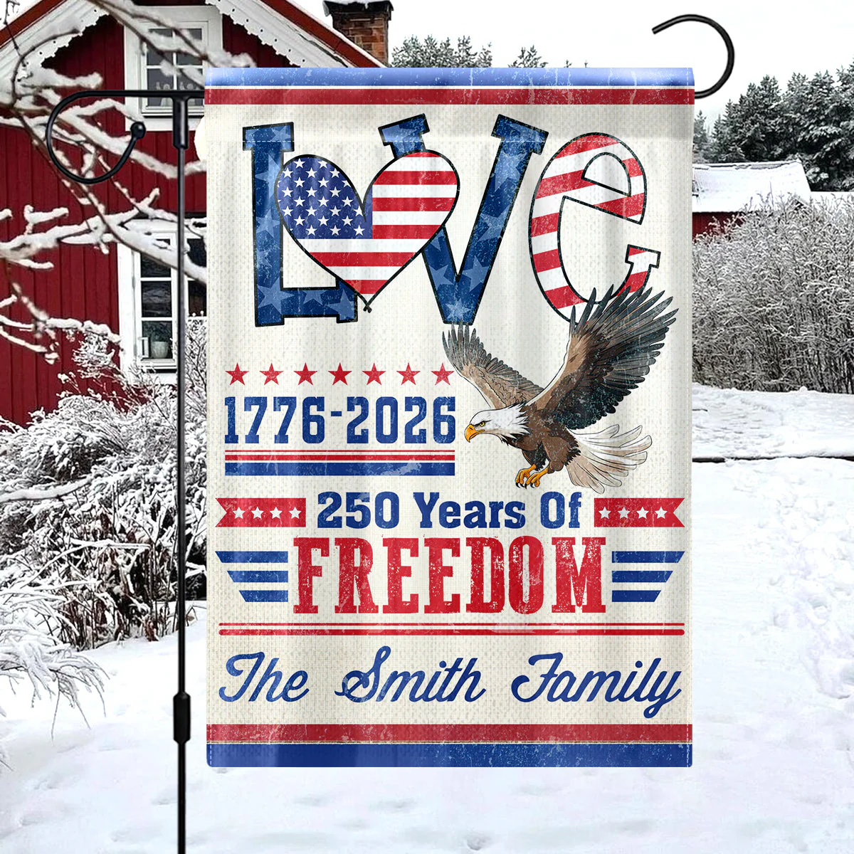 Love 250 Years of Freedom - Personalized Flag - Patriotic Gift For Family, Veteran | HN02