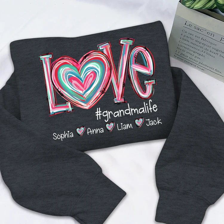 Love Grandma Life - Personalized Sweatshirt With Design On Sleeve - Meaningful Valentine Gifts For Grandma, Mom, Girlfriend, Wife - NH96 - Image 12