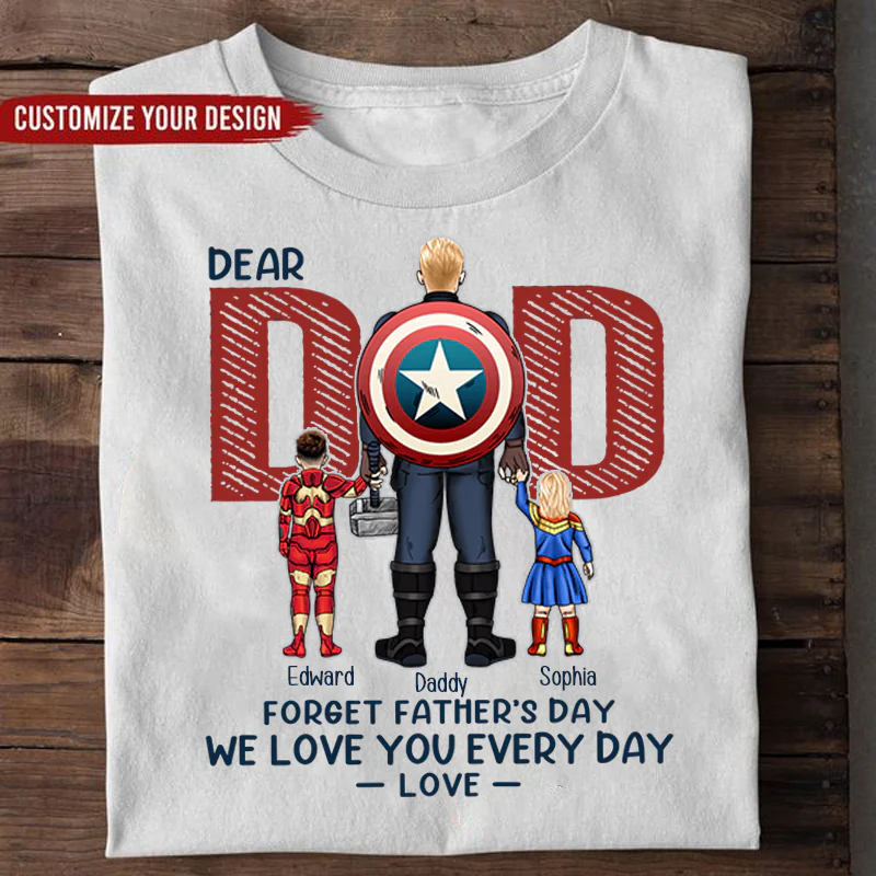 Love You Everyday Dad - Gift For Father - Personalized TShirt - Image 2