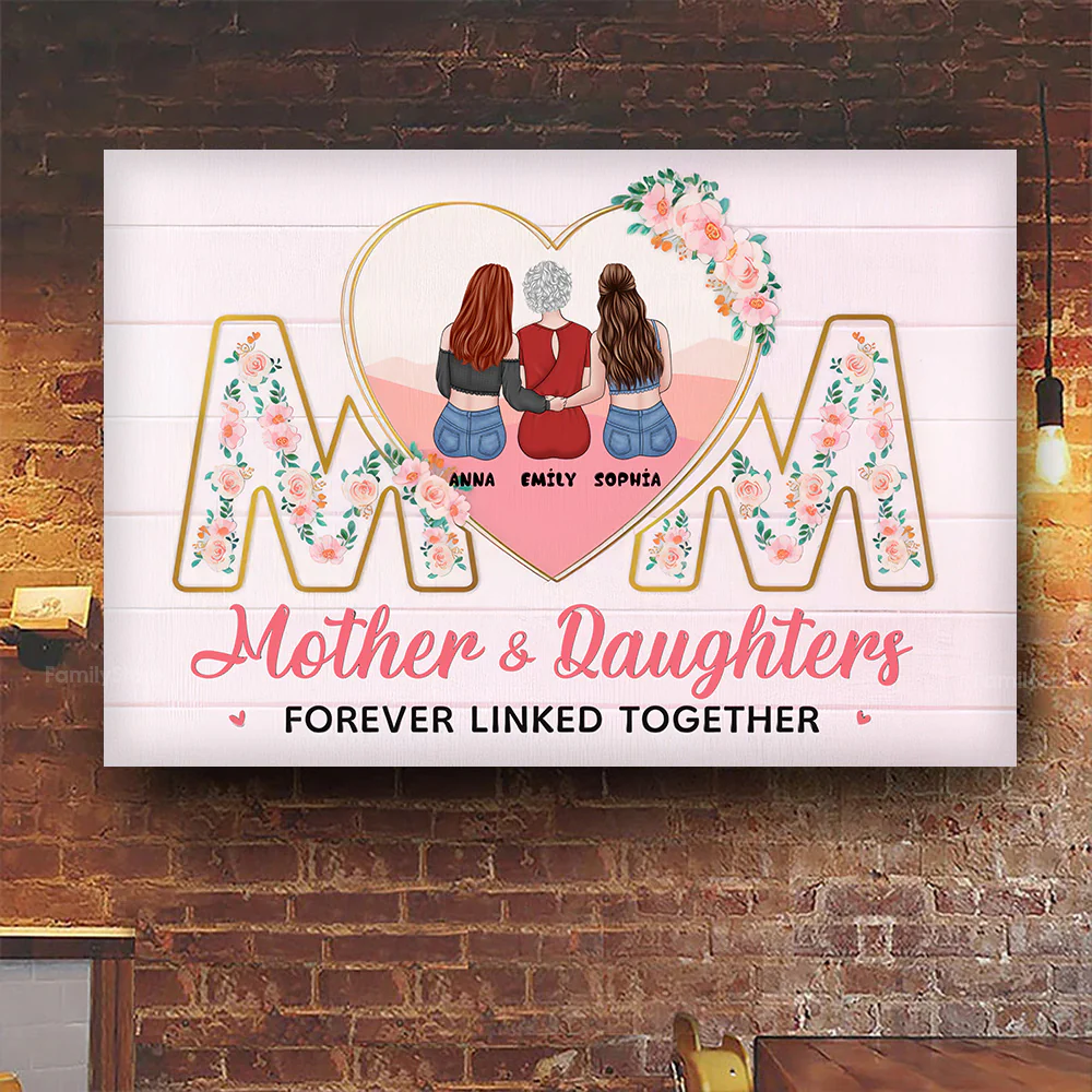 Mother And Daughter Forever Linked Together - Personalized Canvas Poster - Gift For Mom,Grandma, Mother's Day | GR24 NA94