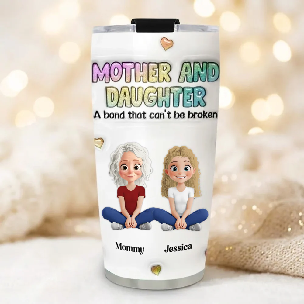 Mother And Daughter - Personalized Stainless Steel Tumbler - Gift For Mom, Daughter, Mother's Day | GR25 HN02