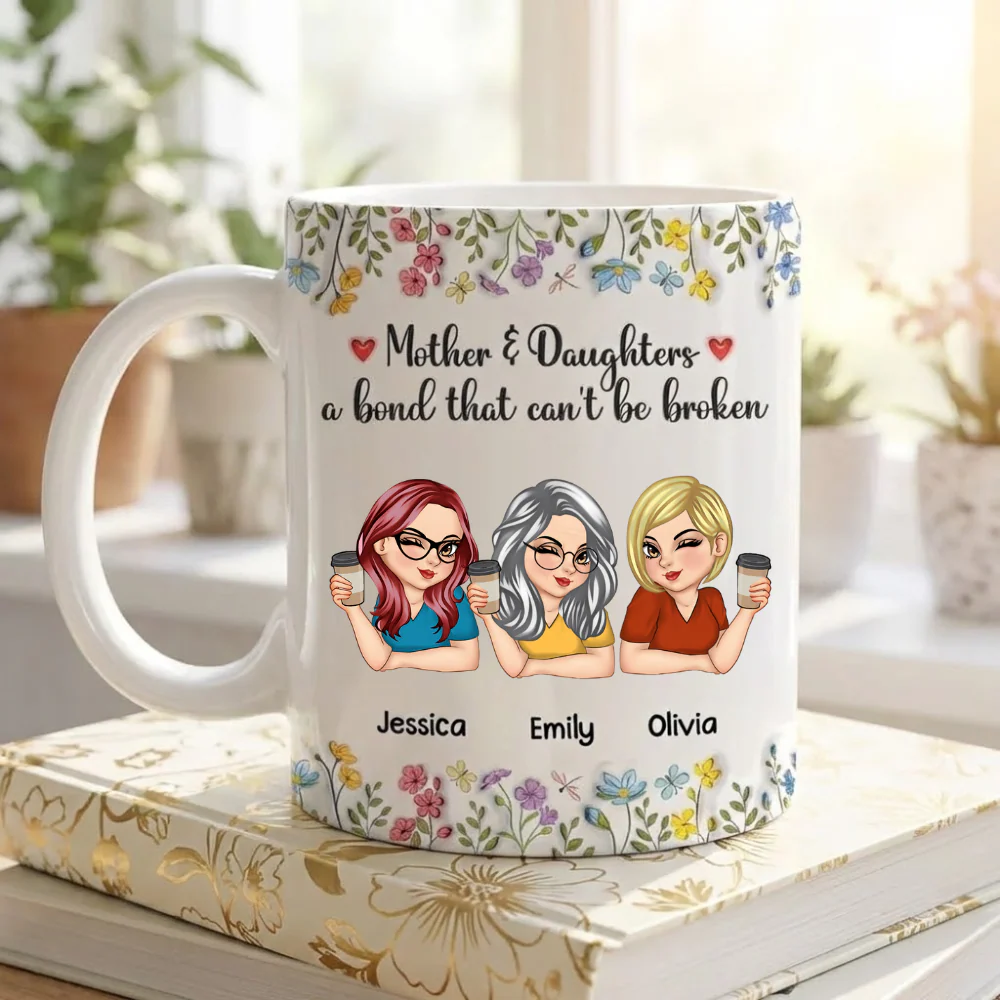 Mother & Daughters A Bond That Can't Be Broken - Personalized Mug - Gift For Mom, Mother's Day | CLGOD04 HN02 - Image 2