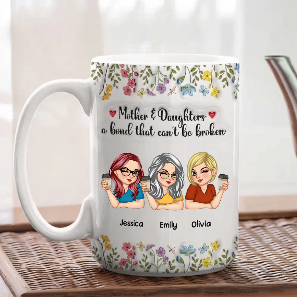 Mother & Daughters A Bond That Can't Be Broken - Personalized Mug - Gift For Mom, Mother's Day | CLGOD04 HN02 - Image 4
