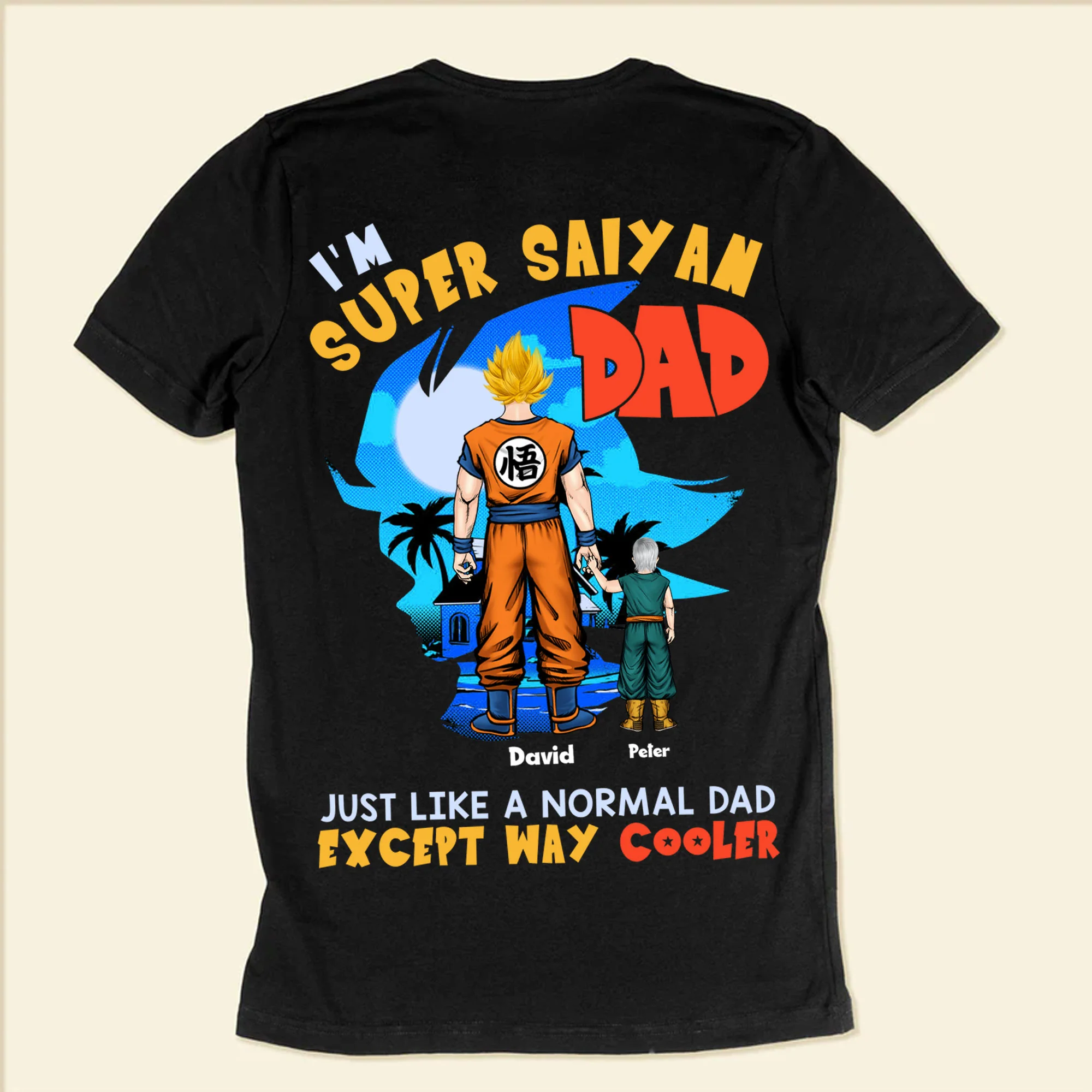 DrBa My Dad Is A Super Saiyan Dad I'm Proud Of Him - Gift For Dad - Personalized TShirt - CL03 NA94