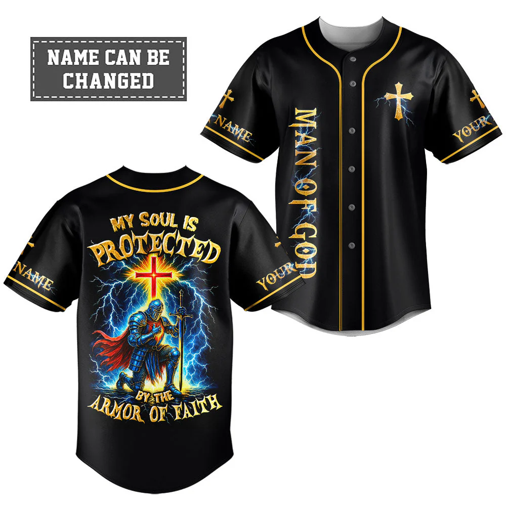 My Soul Is Protected By The Armor Of Faith Warrior Custom Name Baseball Jersey - Christant Gift For Him