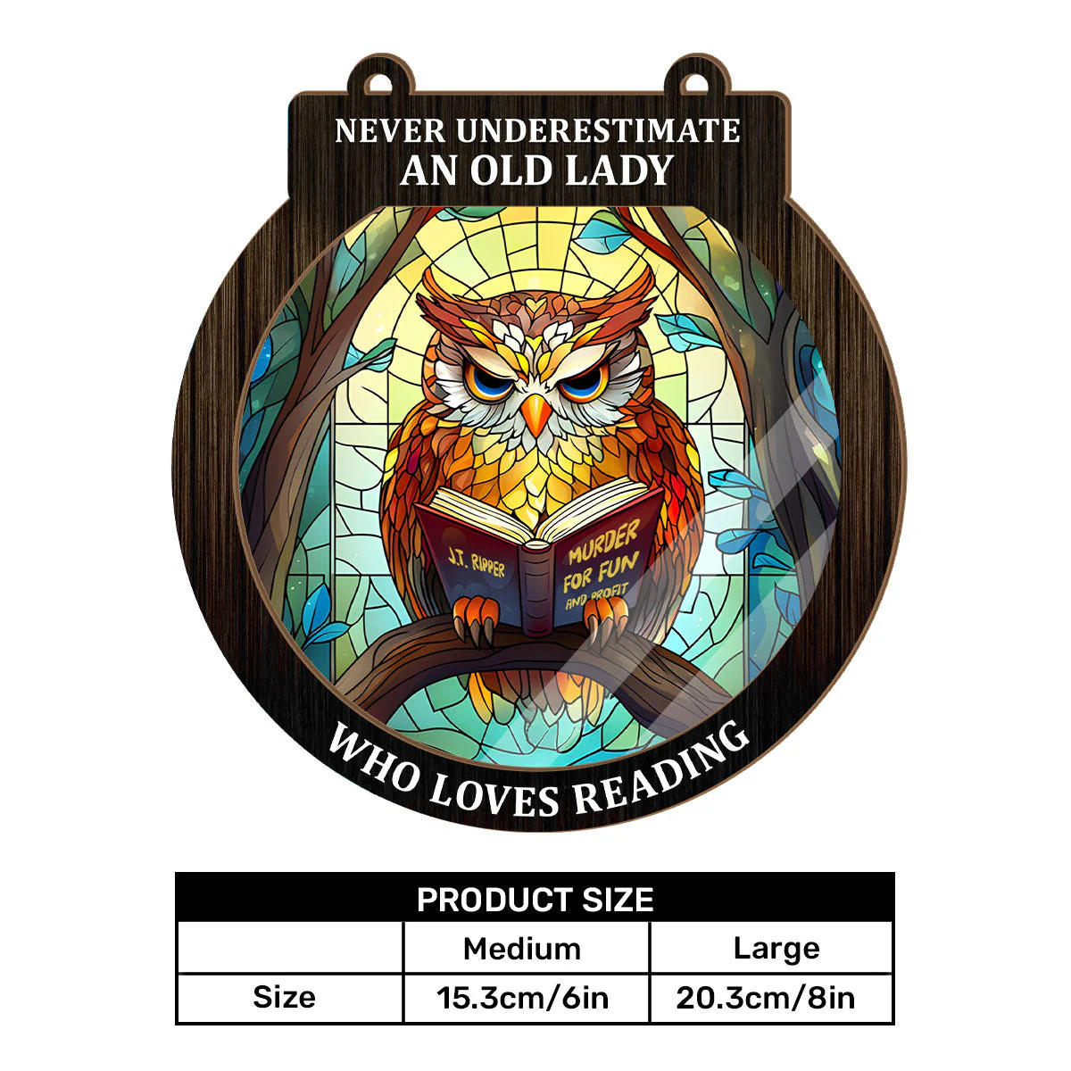 Never Underestimate A Woman Who Loves Reading - Personalized Window Hanging Suncatcher - Image 5