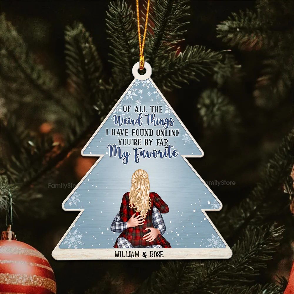 Of All The Weird Things Pine - Gift for Couples - Personalized Wood Ornament - CL28 NH96 - Image 4