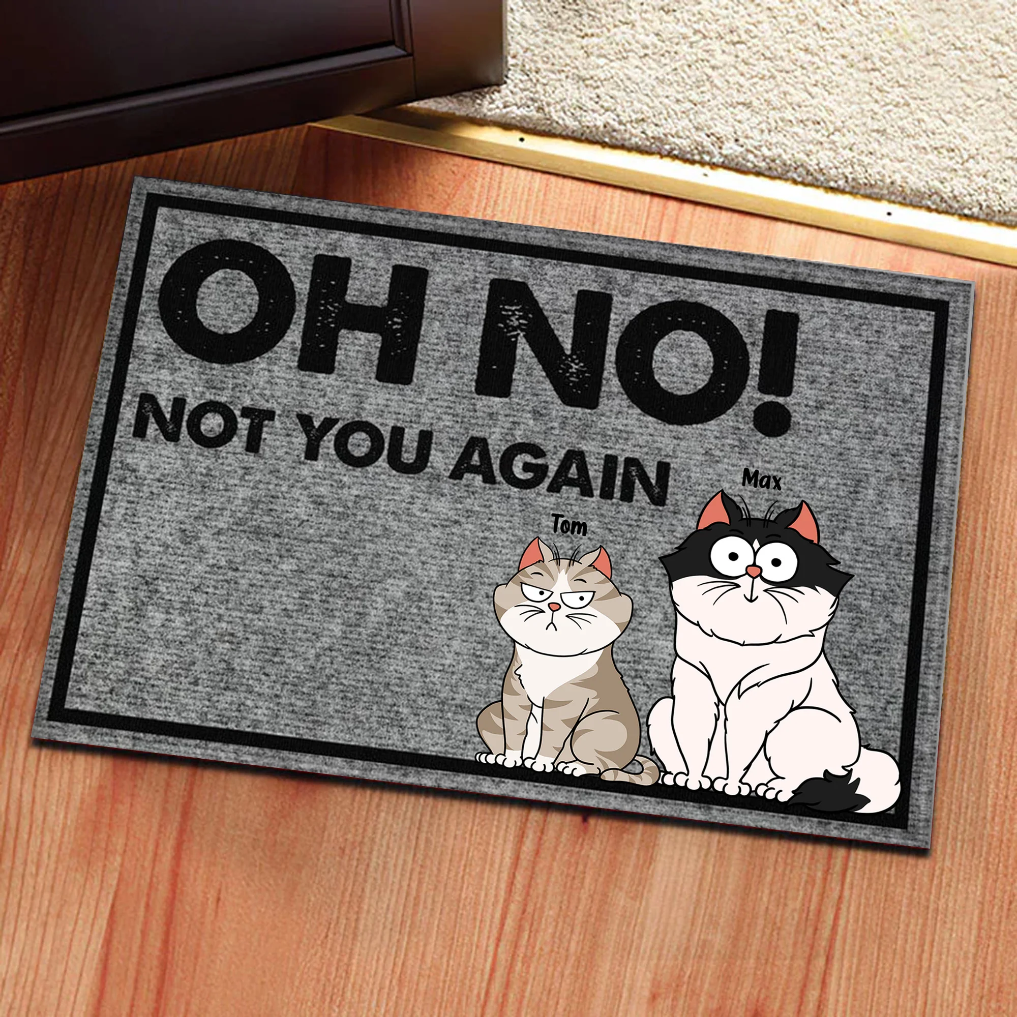 Oh No! Not You Again - Gift For Pet Lovers - Personalized Door Mat - CLP02 - NH96 - Image 4
