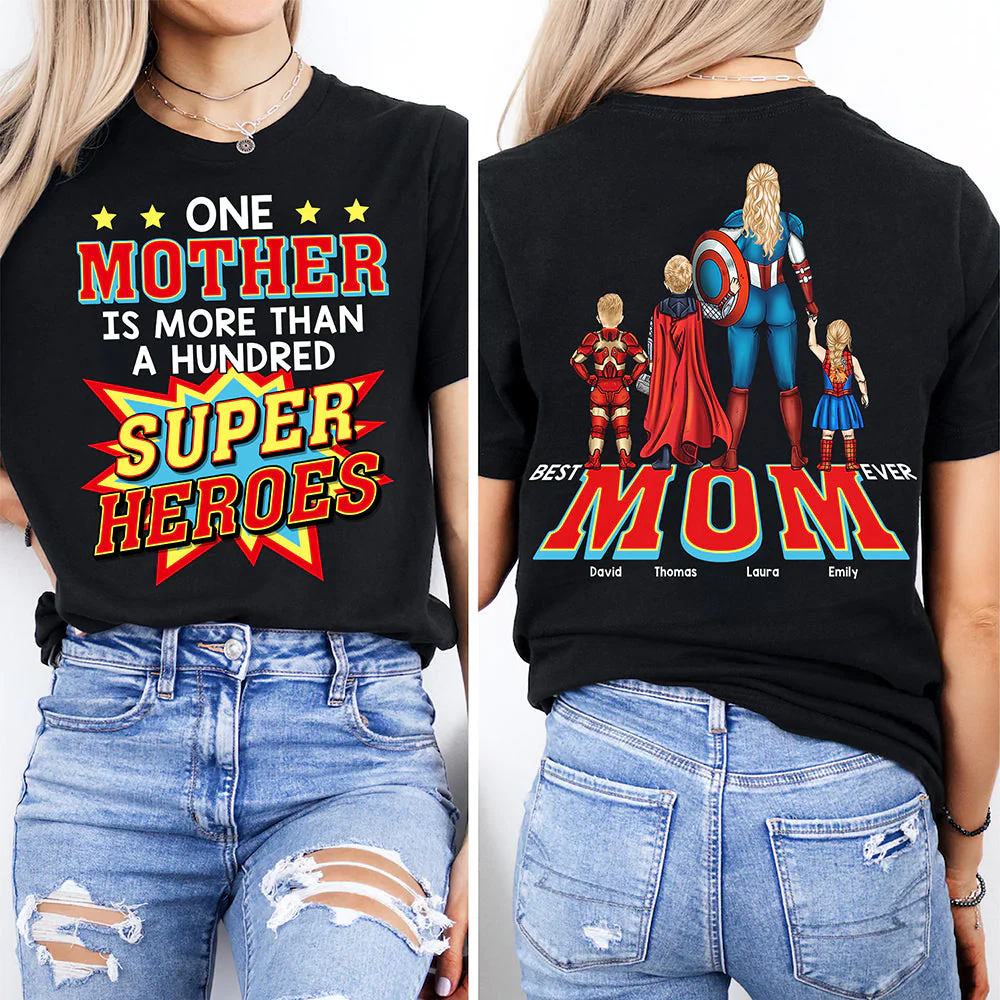 One Mother Is More Than A Hundred Super Heroes - Personalized Shirt 2 Side - Gift For Mom - Image 3