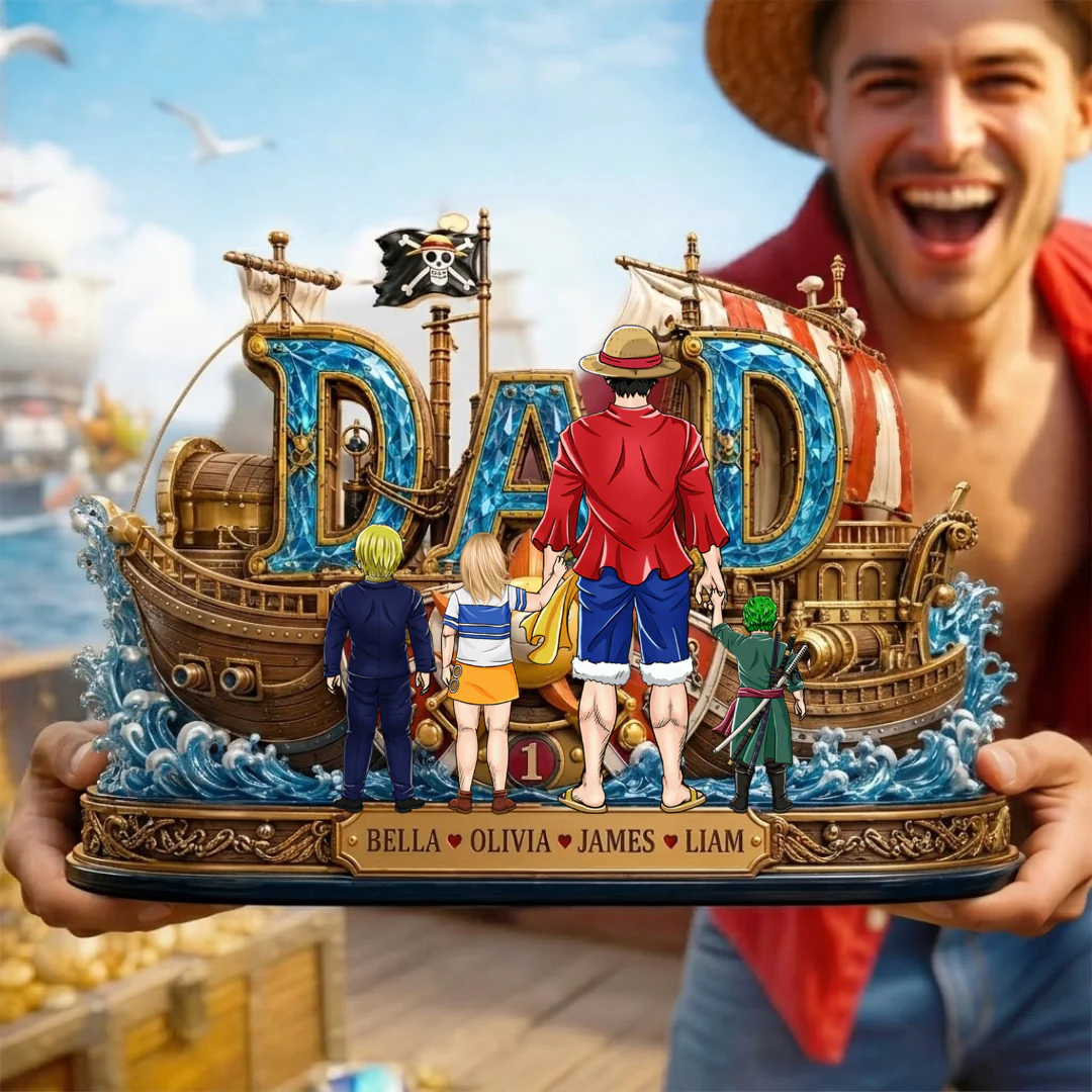 OnPi Adventure Pirate King Anime Dad  - Personalized Acrylic Plaque - Gifts For Dad
