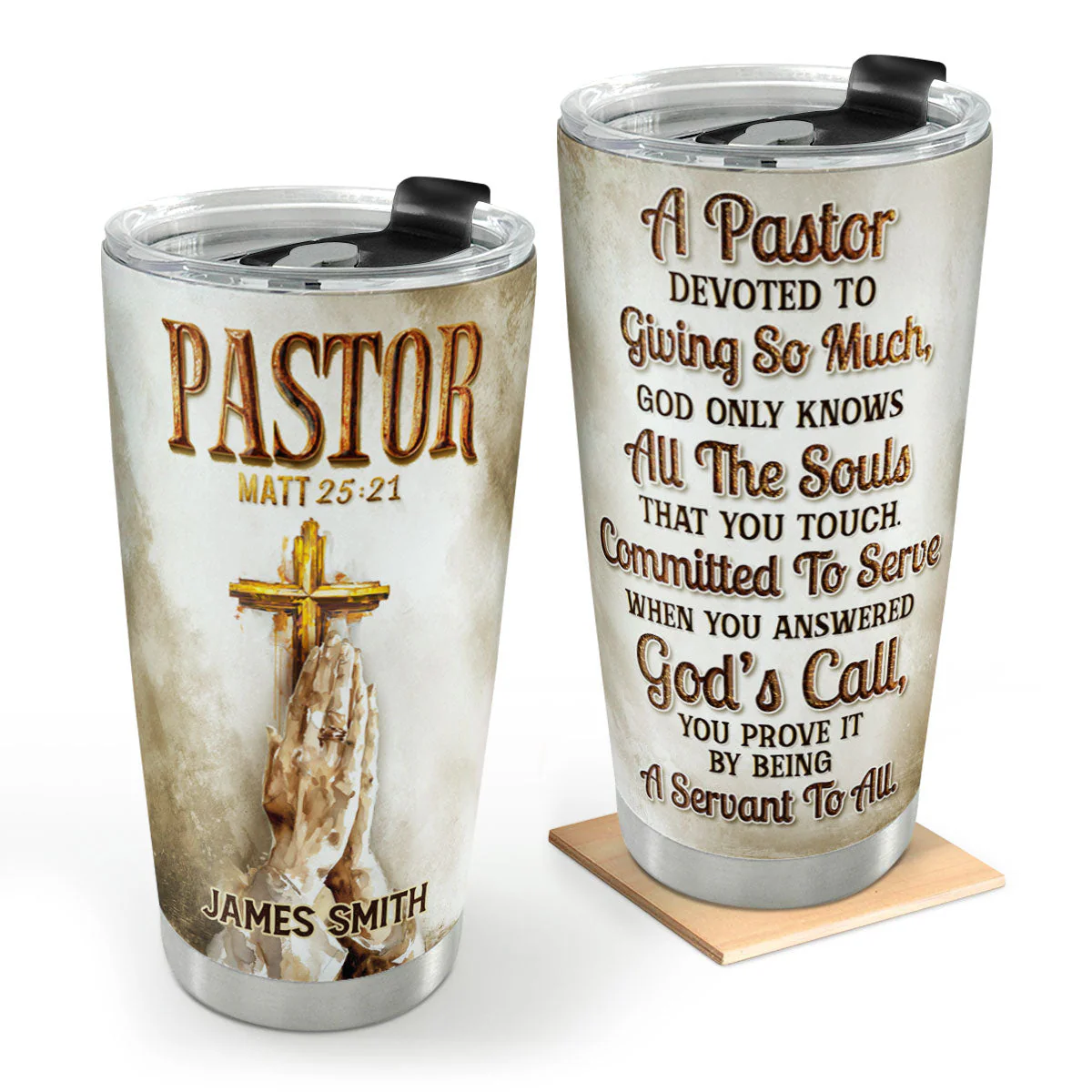 Pastor Matt 25:21 - Personalized Stainless Steel Tumbler TD118