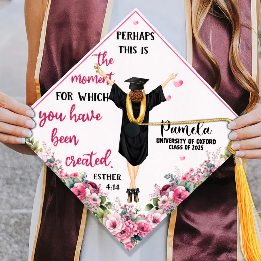 Perhaps This Is The Moment For Which You Have Been Created - Personalized Graduation Cap Topper | GR4 NA94 - Image 3