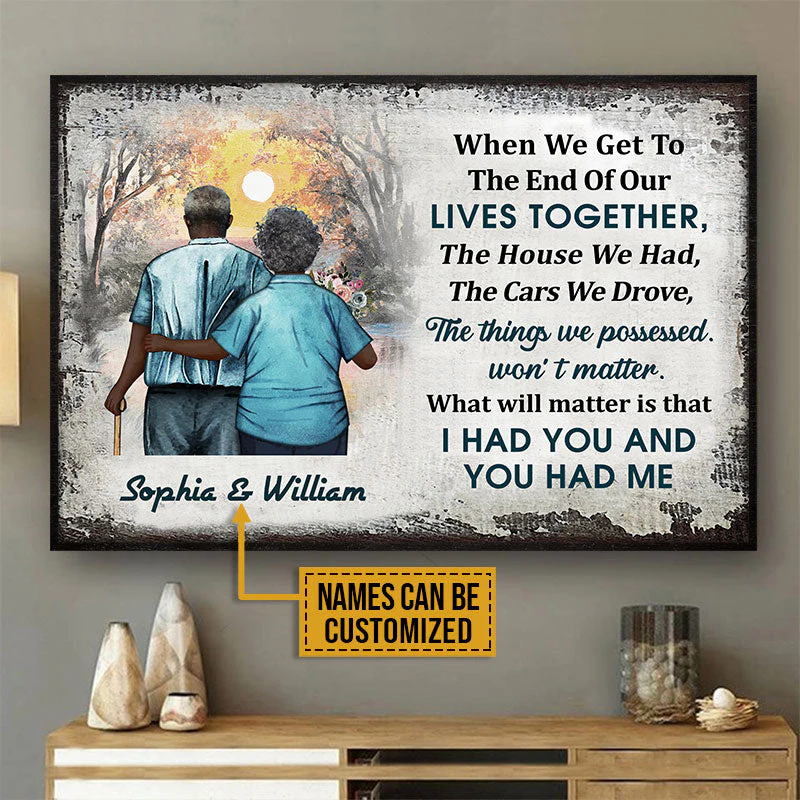 Personalized Africa Old Couple When We Get Custom Poster Canvas | CL29