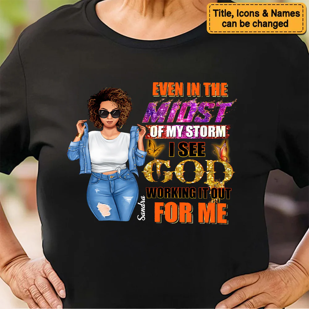 Queen's Midst Through the Storm, God Work's it Out - Personalized T-shirt- Juneteenth, Birthday Gift For Black Woman | GR3 - Image 6
